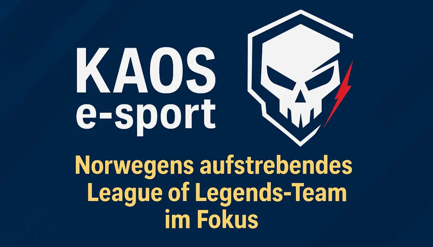 KAOS e-sport: Norwegens aufstrebendes League of Legends-Team in der NLC 2025​